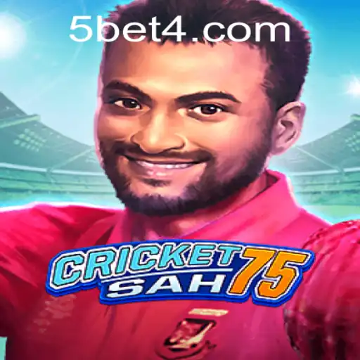 Exploring CricketSah75: A Comprehensive Guide to the Game and Bet4 Strategies