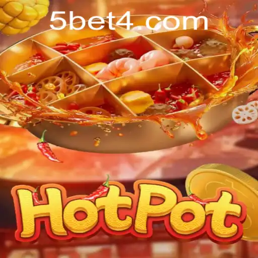 Exploring the Exciting World of Hotpot: A Thrilling Game with a Twist